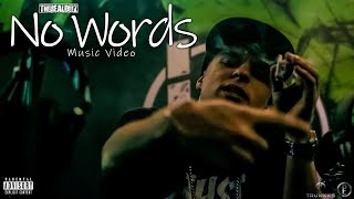 TheREALDeeZ - No Words (Music Video)