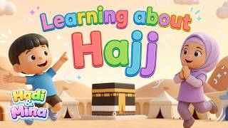 Learn about Hajj | Hadi and Mina What is Hajj for Kids | Prophet Ibrahim Story #islam
