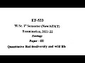 M.Sc. 1 Sem. Zoology Paper Quantitative Bio Biodiversity and Wild Life Previous Years Papers