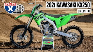 2021 Kawasaki KX250 Bike Intro | Racer X Films