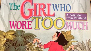 The Girl Who Wore Too Much Read Aloud￼