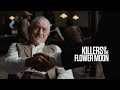 Killers of the Flower Moon | Character Chronicles: Robert De Niro as William King Hale