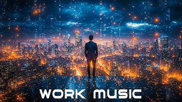 Deep Work Music for Coders — Maximum Efficiency and Productivity — Future Garage Playlist