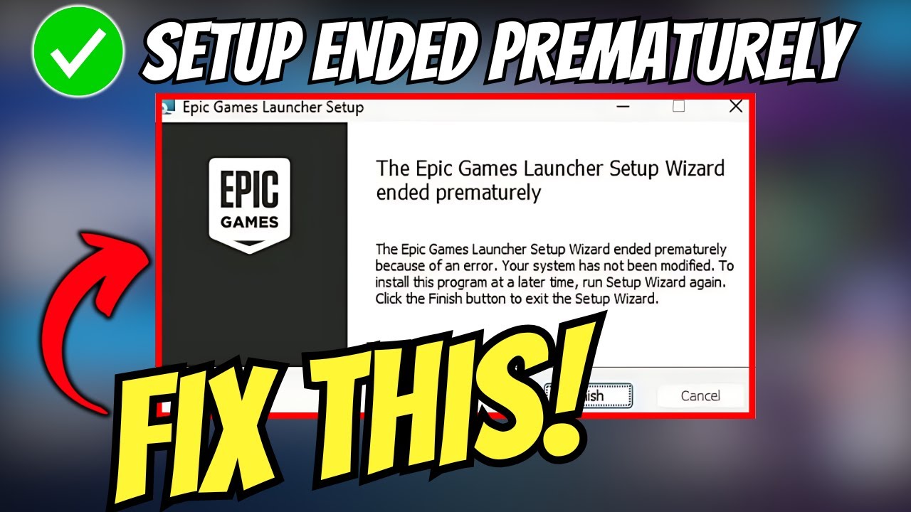 How to Fix Epic Games Launcher Setup Wizard Ended Prematurely - YouTube