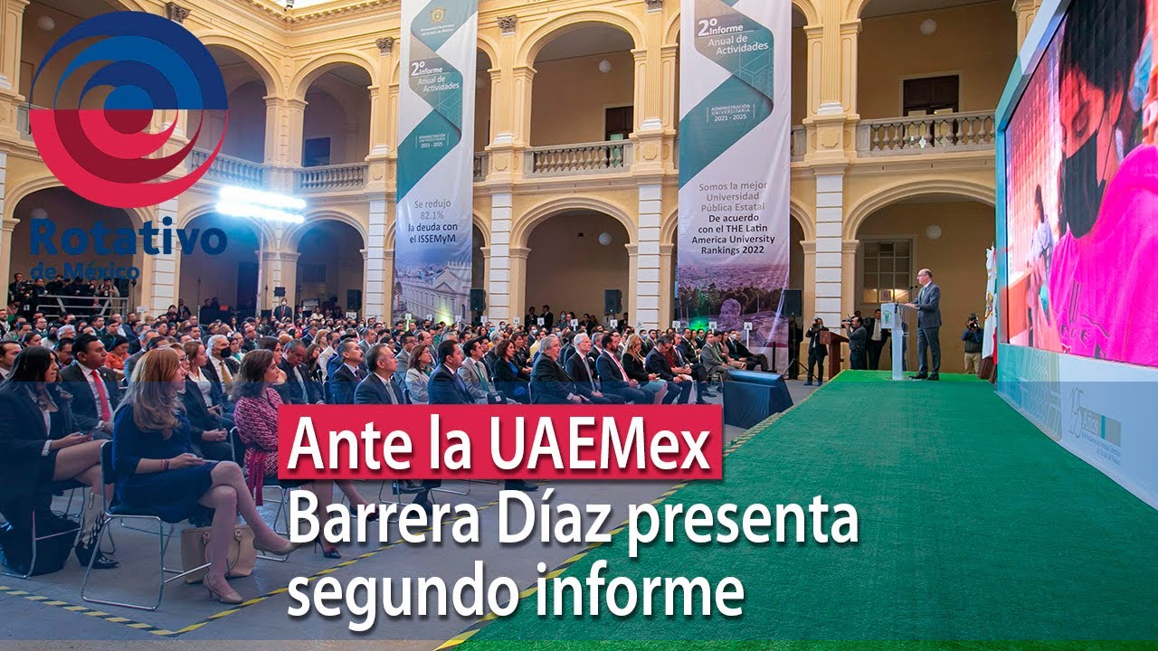 Ante la UAEMex Barrera Díaz presenta su segundo informe de actividades ...