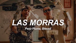 Peso Pluma, Blessd - Las Morras (Letra/Lyrics)