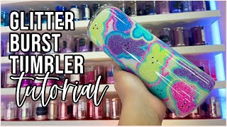 Glitter Burst Tumbler Tutorial