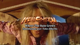 Helloween - Where The Rain Grows [Subtitulos al Español / Lyrics]