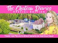 TOUR THE PRIVATE AREAS OF THIS BEAUTIFUL FRENCH CHATEAU!