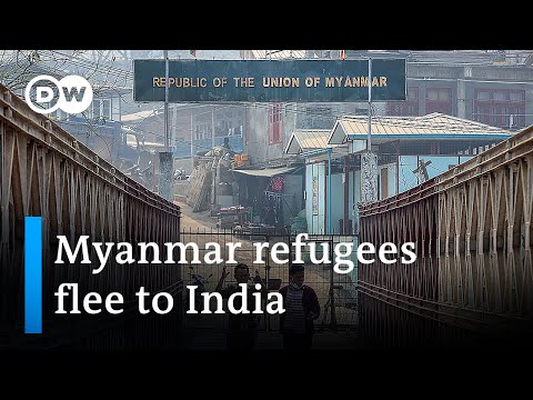 India has ramped up border security to stop refugees from Myanmar - DW News.