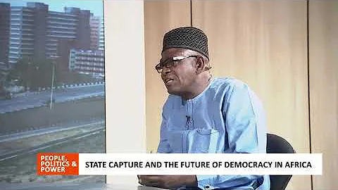 STATE CAPTURE AND THE FUTURE OF DEMOCRACY IN AFRICA