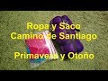 Ropa y Saco Camino de Santiago Primavera y Otoño