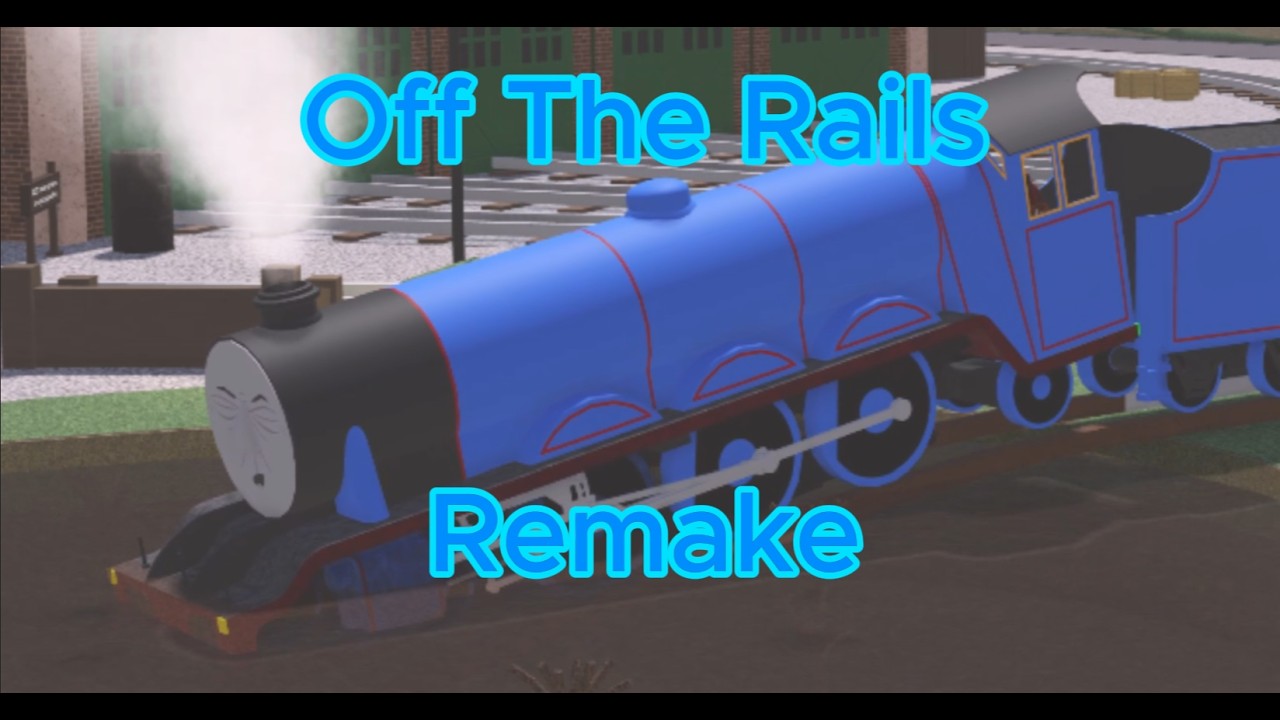 Off The Rails Remake BTWF Off The Rails Remake - YouTube