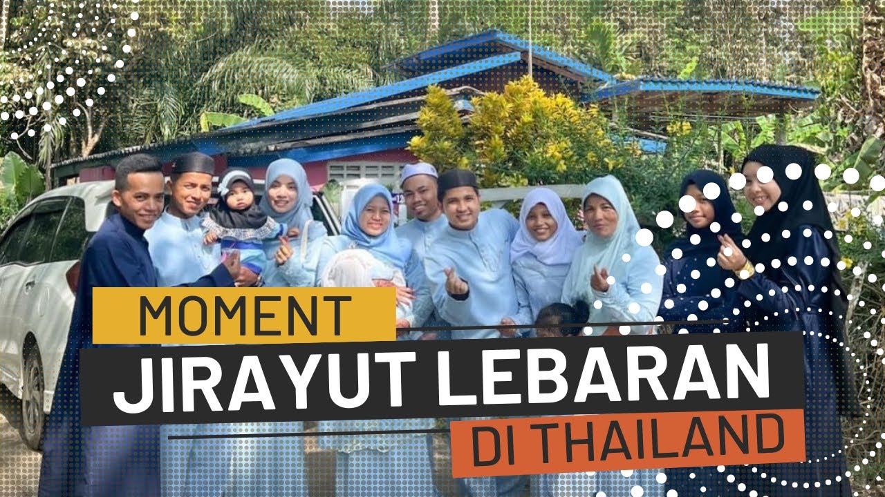 JIRAYUT BAGI THR BUAT ANAK ANAK DI THAILAND