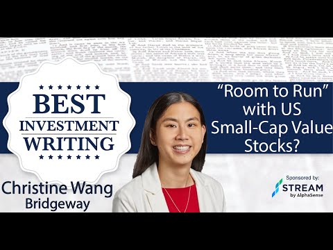 Christine Wang, Bridgeway – “Room To Run” with US Small-Cap Value Stocks?