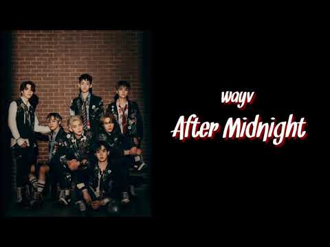 WayV After Midnight(和訳/日本語字幕)
