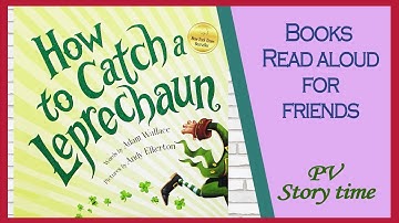 HOW TO CATCH A LEPRECHAUN by Adam Wallace and Andy Elkerton