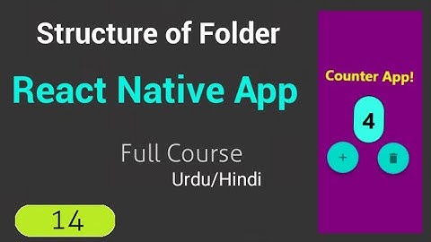 React Native App folder structure (Urdu/Hinid)