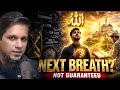 Don't Delay Tawbah—Tomorrow Isn't Promised | Muhammad Ali