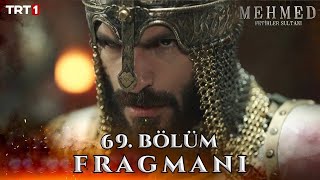 Mehmed Fetihler Sultanı 69. Bölüm Fragmanı