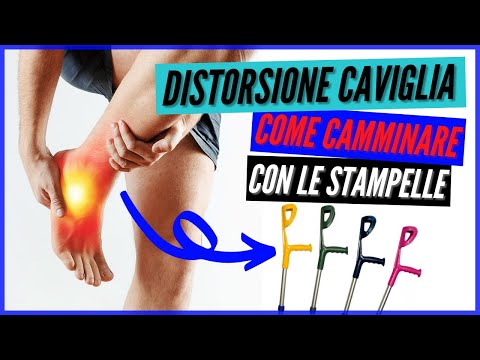 DISTORSIONE CAVIGLIA come camminare con le stampelle