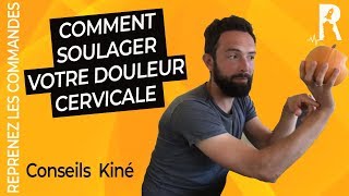 Soulager les douleurs cervicales (Cervicalgie) : exercices et étirements