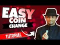 Easy Coin Change Magic Trick Revealed! (Tutorial For Beginners)