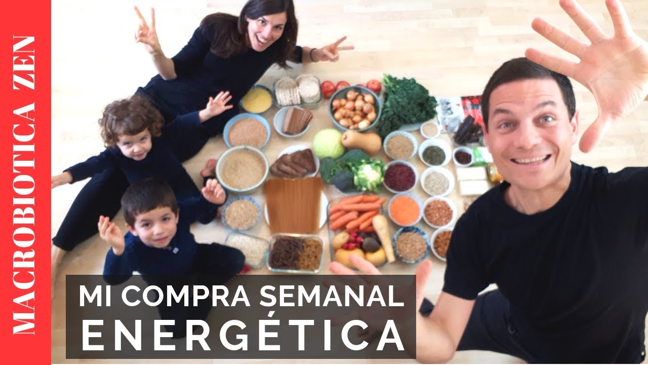 Compra Semanal Super Saludable y Consciente ? MACROBIÓTICA Mi receta de  cocina - Recetas de cocina