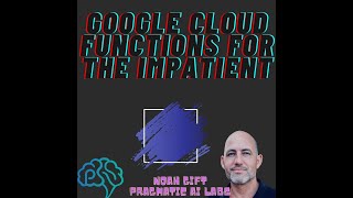 Google cloud functions for the impatient