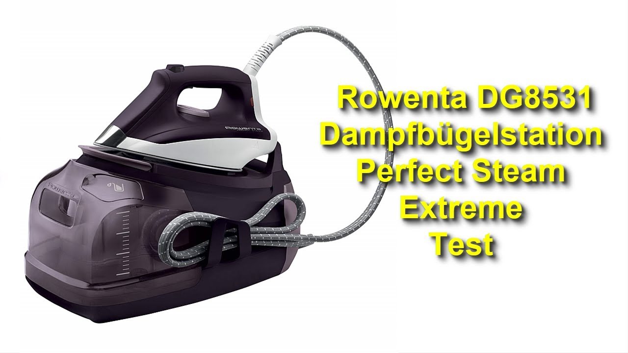 Rowenta DG8531 Dampfbügelstation Perfect Steam Extreme Test - YouTube