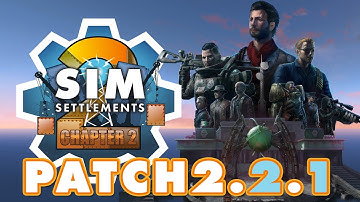 Sim Settlements 2 Patch 2.2.1: All Systems Go!