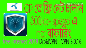 New setting Gp free Net 2018 With Droid Vpn 3.0.1.6 Speed 100% working