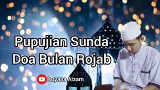 Pupujian Sunda - Doa Bulan Rojab ( By Ruyana Alzam )