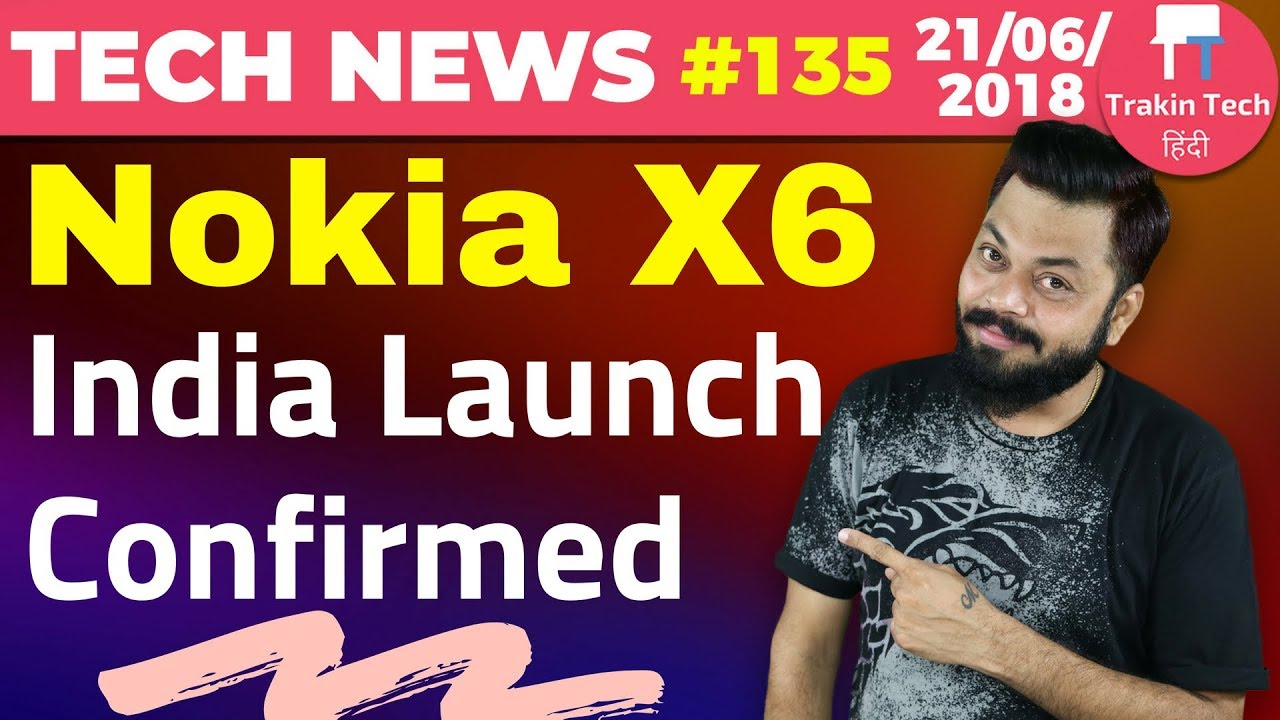 Nokia X6 India Launch Confirmed, Instagram IGTV, Phone Blast Kills