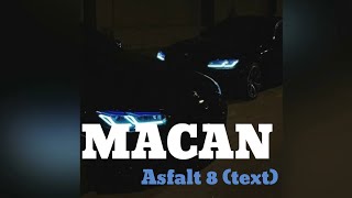 MACAN❤•❤ASFALT8🚘•🚘TEXT❤✍️#rek #рекомендации