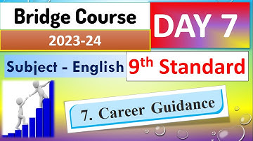 9th English |  Day 7 | Bridge Course 2023-24 | Career Guidance | Solved activity with answers