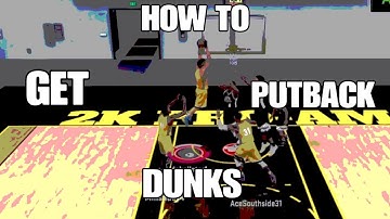 NBA 2K17 HOW TO GET A PUTBACK DUNK!!!
