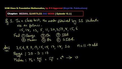 ICSE Class X: Mathematics: Median, Quartile and Mode:- R S Aggarwal Solutions [Episode 10.3]