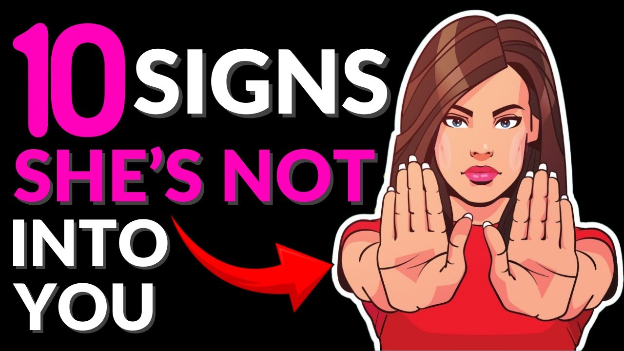 10 Signs She's NOT Into You | Signs She Doesnt Like You | Psych2Love