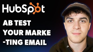 How to Ab Test Your Marketing Email in Hubspot (Full 2025 Guide)