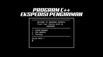Program C++ EKSPEDISI PENGIRIMAN || Tugas Akhir Mata Kuliah DASAR PEMROGRAMAN