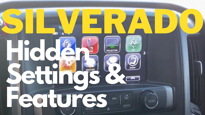 Unlock the Hidden Features and Settings of Your Silverado!