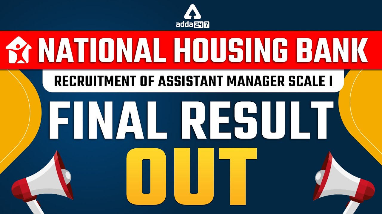 National Housing Bank Recruitment of Assistant Manager Scale l Final Result  out