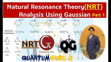NATURAL RESONANCE THEORY ANALYSIS (NRT) in Gaussian - Part 1 || Dr. Gaurav Jhaa