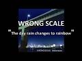WRONG SCALE &rdquo;The day rain changes to the rainbow &rdquo; 訳詞