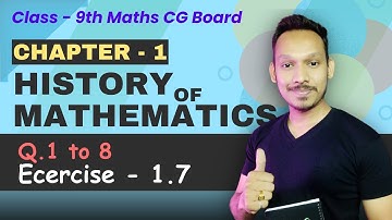 Q. 1 to 8 Ex -1.7 Class 9 maths CG Board | Chapter 1 History of mathematics | Vedic multiplication
