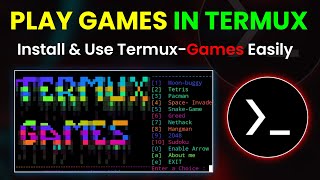Play Games on Termux with Termux-Games | By Technolex