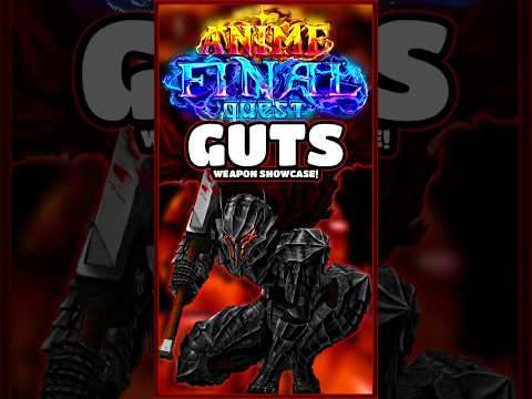 NEW GUTS WEAPON In Anime Final Quest Is INSANE #animefinalquest #anime #roblox #shorts #nezha