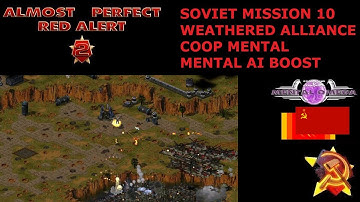 Mental Omega 3.3.6: APRA2: Soviet Mission 10: Weathered Alliance (Coop Mental) - Mental AI Boost