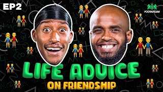 YUNG FILLY AND DARKEST HELP YOUR FRIENDSHIPS | Life Advice
